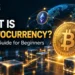 What is cryptocurrency? A beginner's guide to digital currency and blockchain